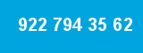 922 794 35 62
